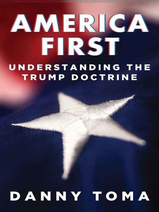 Title details for America First by Danny Toma - Wait list